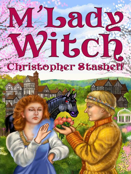 Title details for M'Lady Witch by Christopher Stasheff - Available